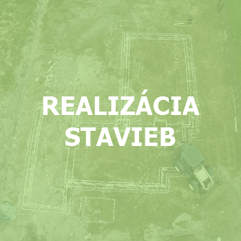 REALIZÁCIA STAVIEB