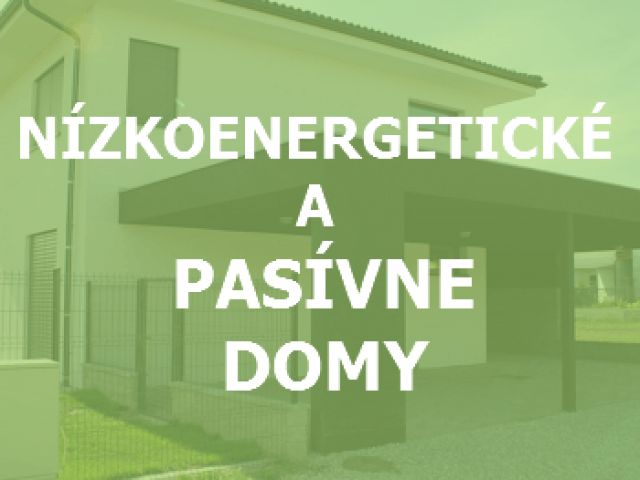 NÍZKOENERGETICKÉ STAVBY