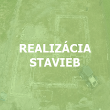 REALIZÁCIA STAVIEB