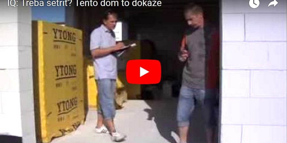IQ: Treba šetriť? Tento rodinný dom to dokáže (video blog)